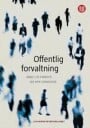 Offentlig Forvaltning Av Anne Lise Fimreite, Jan Erik Grindheim