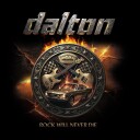 Dalton  Rock Will Never Die  CD