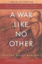 A War Like No Other Av Victor Davis Hanson