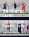 Numbered Lives Av Jacqueline (Assisstant Professor Arizona State University) Wernimont