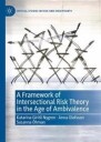 Giritli Nygren Katarina A Framework of Intersectional Risk Theory in the Age of Ambivalence