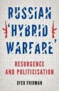 Russian 'Hybrid Warfare' Av Ofer Fridman
