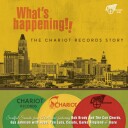 Diverse Artister  What's Happening The Chariot Records Story  CD