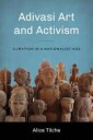 Adivasi Art And Activism Av Alice Tilche