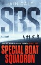 Sbs: Special Boat Squadron Av Iain Gale