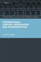 Webb Philippa International Judicial Integration and Fragmentation