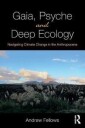 Gaia, Psyche And Deep Ecology Av Andrew Fellows