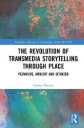 Hancox Donna The Revolution in Transmedia Storytelling through Place