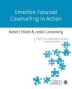 Emotion-Focused Counselling In Action Av Robert Elliott, Leslie Greenberg