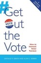 Get Out The Vote Av Donald P. Green, Alan S. Gerber