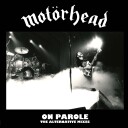 Motorhead On Parole The Alternative Mixes Limited Edition Vinyl