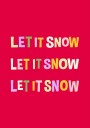 Let It Snow No.1 Poster Plakat / 50x70cm