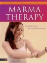 Marma Therapy Av Dr Ernst Schrott, Dr J. Ramanuja Raju, Stefan Schrott