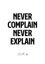 Never Complain Never Explain Kate Moss Plakat Plakat / 100x150cm