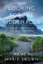 Looking For The Hidden Folk Av Nancy Marie Brown