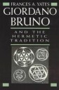 Giordano Bruno And The Hermetic Tradition Av Frances A. Yates