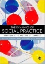 The Dynamics Of Social Practice Av Elizabeth Shove, Mika Pantzar, Matt Watson
