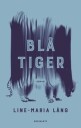 Lång Line-Maria Blå tiger