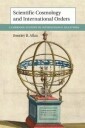 Allan Bentley B. Scientific Cosmology and International Orders