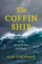 The Coffin Ship Av Cian T. Mcmahon