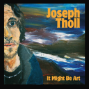 Joseph Tholl  It Might be Art  CD