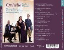 Michael McMahon, Louisphilippe Marsolais, Marianne Fiset, Denis Gougeon, Franz Paul Lachner, Karl Gottlieb Reissiger  Ophelie / Lieder Et Melodies  CD