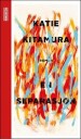 En Separasjon Av Katie Kitamura