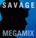 Savage Megamix Limited Edition Vinyl