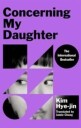 Concerning My Daughter Av Kim Hye-Jin