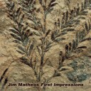 Jim Matheos  First Impressions  CD