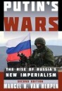 Van Herpen Marcel H. Putin's Wars