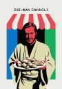 Bearded Hero"s Cannoli Plakat / 30x40