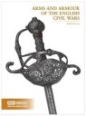 Arms And Armour Of The English Civil Wars Av Keith Dowen