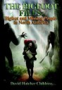 The Bigfoot Files Av David Hatcher (David Hatcher Childress) Childress