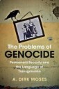 The Problems Of Genocide Av A. Dirk (University Of North Carolina Chapel Hill) Moses