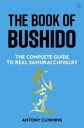 Cummins Antony The Book of Bushido