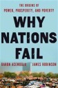 Acemoglu Daron Why Nations Fail: The Origins of Power Prosperity and Poverty