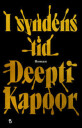 I Syndens Tid Av Deepti Kapoor