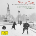 RIAS Kammerchor, Staats Und Domchor Berlin, Anna Viechtl, Marcel Andreas Ober, Philip Mayers, Justin Doyle  Winter Tales: The Britten Christmas Album  CD