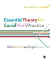 Essential Theory For Social Work Practice Av Chris Beckett, Nigel Horner