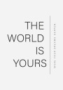 World Is Yours Plakat Plakat / 70x100cm