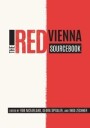 The Red Vienna Sourcebook Av Rob Mcfarland, Georg Spitaler, Ingo Zechner