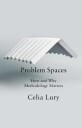 Lury C Problem Spaces – How and Why Methodology Matters