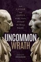 Uncommon Wrath Av Josiah (Georgetown University) Osgood