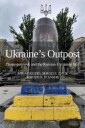 Kuzio Taras Ukraine's Outpost