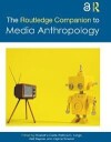 Costa Elisabetta The Routledge Companion to Media Anthropology