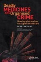 Gotzsche Peter Deadly Medicines and Organised Crime