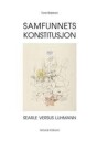 Samfunnets Konstitusjon Av Tore Bakken