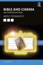 Bible And Cinema Av Adele (University Of Ottowa Canada) Reinhartz