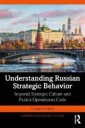 Herd Graeme P. Understanding Russian Strategic Behavior